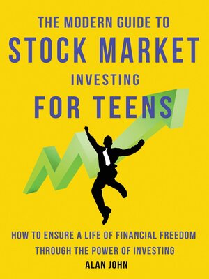 cover image of The Modern Guide to Stock Market Investing for Teens